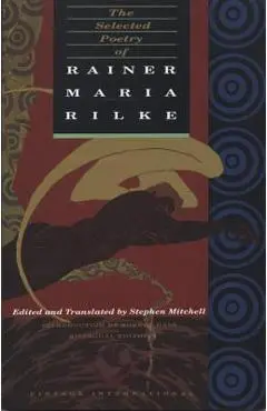 The Selected Poetry of Rainer Maria Rilke: Bilingual Edition - Rainer Maria Rilke