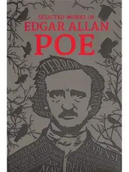 The Selected Works of Edgar Allan Poe. 2nd Edition, Paperback/Edgar Allan Poe