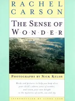 The Sense of Wonder: Stories of Work, Hardcover/Rachel Carson