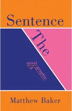 The Sentence - Matthew Baker