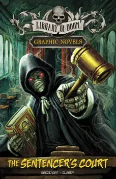 The Sentencer's Court. A Graphic Novel, Paperback/Steve Brezenoff