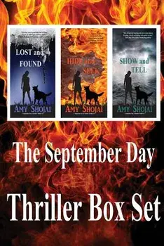 The September Day Thriller Box Set: Books 1-3/Amy Shojai