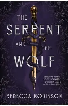 The Serpent and the Wolf - Rebecca Robinson