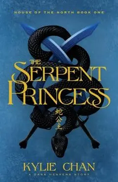 The Serpent Princess - Kylie Chan