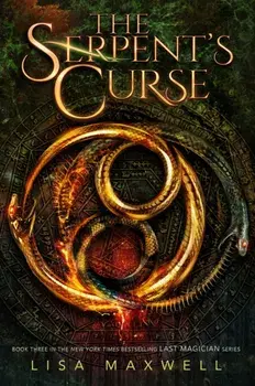 The Serpent's Curse, Hardcover/Lisa Maxwell