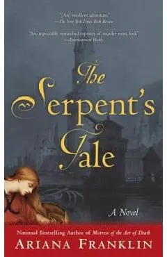 The Serpent's Tale - Ariana Franklin