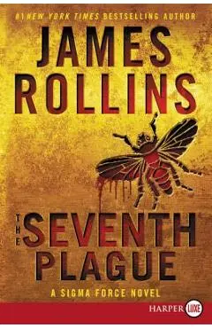 The Seventh Plague - James Rollins