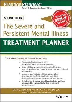 The Severe and Persistent Mental Illness Treatment Planner, Paperback/Arthur E. Jongsma