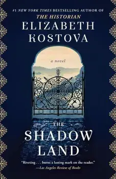 The Shadow Land, Paperback/Elizabeth Kostova