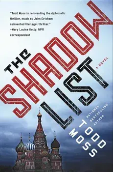 The Shadow List, Hardcover/Todd Moss