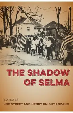 The Shadow of Selma - Joe Street
