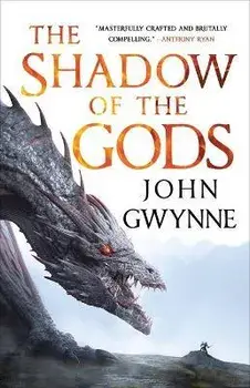 The Shadow of the Gods, Paperback/John Gwynne