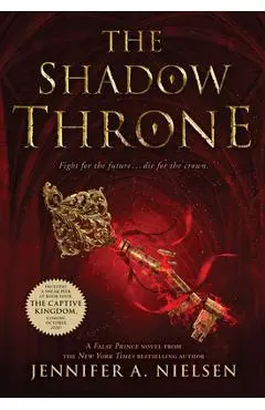 The Shadow Throne (the Ascendance Series, Book 3), Volume 3 - Jennifer A. Nielsen