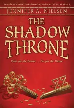 The Shadow Throne (the Ascendance Trilogy, Book 3): Book 3 of the Ascendance Trilogy, Paperback/Jennifer A. Nielsen
