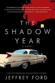 The Shadow Year, Paperback/Jeffrey Ford
