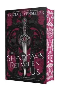 The Shadows Between Us - Tricia Levenseller