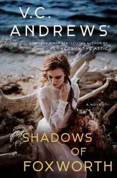 The Shadows of Foxworth, Paperback/V. C. Andrews