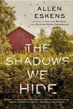 The Shadows We Hide, Paperback/Allen Eskens