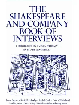 The Shakespeare and Company Book of Interviews. Main, Paperback/Adam Biles