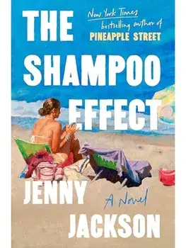 The Shampoo Effect, Hardcover/Jenny Jackson