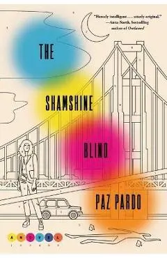 The Shamshine Blind - Paz Pardo