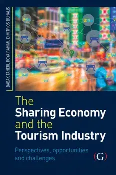 The Sharing Economy and the Tourism Industry. Perspectives, Opportunities and Challenges, Hardback/***