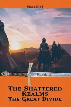 The Shattered Realms Book 2: The Great Divide, Paperback/Shane Kind
