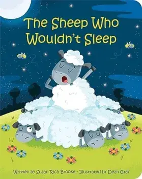The Sheep Who Wouldn't Sleep, Board book/Susan Rich Brooke