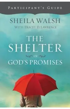 The Shelter of God's Promises - Sheila Walsh