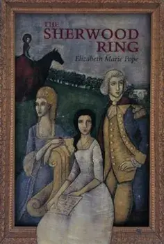 The Sherwood Ring, Paperback/Elizabeth Marie Pope
