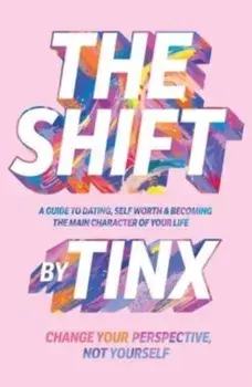 The Shift. Change Your Perspective, Not Yourself, Hardback/***