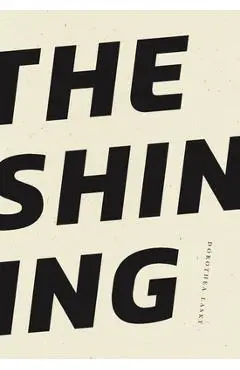 The Shining - Dorothea Lasky