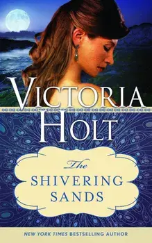 The Shivering Sands, Paperback/Victoria Holt