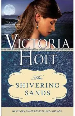 The Shivering Sands - Victoria Holt