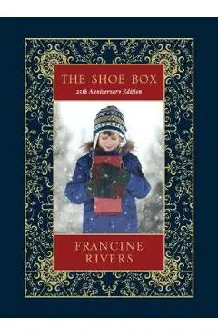 The Shoe Box 25th Anniversary Edition - Francine Rivers