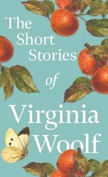 The Short Stories of Virginia Woolf, Hardcover/Virginia Woolf