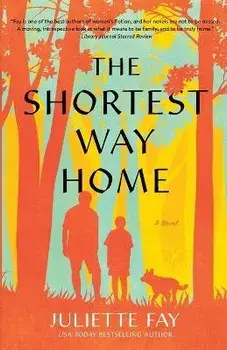 The Shortest Way Home, Paperback/Fay