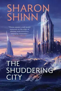 The Shuddering City, Paperback/Sharon Shinn