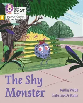 The Shy Monster. Phase 5, Paperback/Kathy Webb