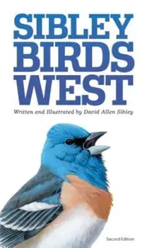 The Sibley Field Guide to Birds of Western North America, Paperback/David Sibley