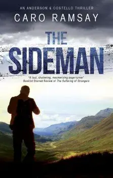 The Sideman: A Scottish Police Procedural Set in Glasgow, Paperback/Caro Ramsay