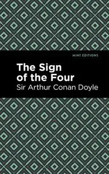 The Sign of the Four, Hardcover/Sir Arthur Conan Doyle