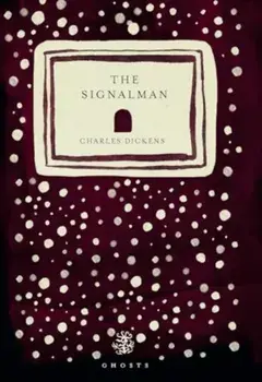 The Signalman, Paperback/Charles Dickens