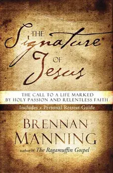 The Signature of Jesus, Paperback/Brennan Manning
