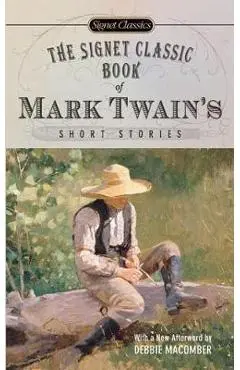 The Signet Classic Book of Mark Twain's Short Stories - Mark Twain
