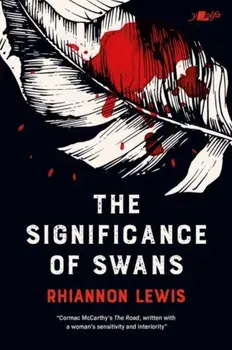 The Significance of Swans, Paperback/Rhiannon Lewis