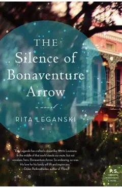 The Silence of Bonaventure Arrow - Rita Leganski