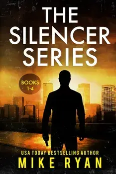 The Silencer Series Books 1-4, Paperback/Mike Ryan