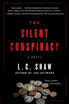 The Silent Conspiracy, Paperback/L. C. Shaw