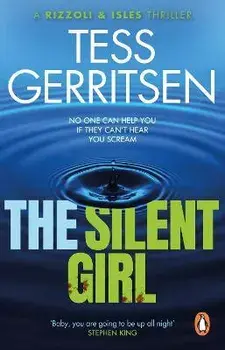 The Silent Girl. (Rizzoli & Isles series 9), Paperback/Tess Gerritsen